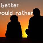 had better:would rather